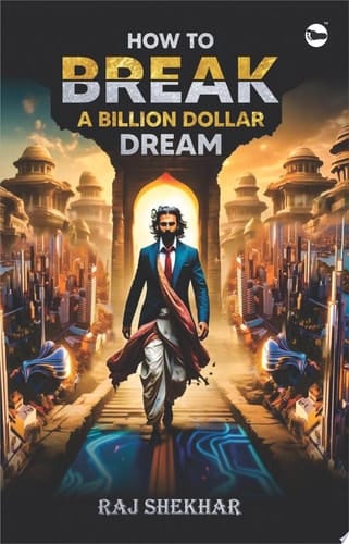 How To Break A Billion Dollar Dream