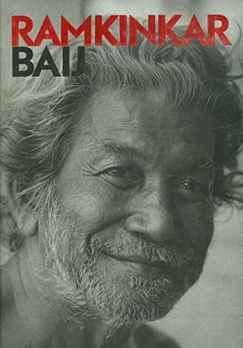 Ramkinkar Baij A Retrospective, 1906-1980
