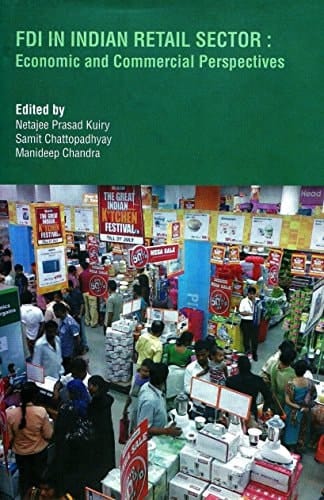 FDI in Indian Retail Sector Economic and Commercial Perspectives