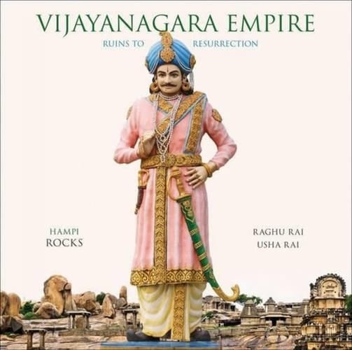 Vijayanagara Empire Ruins to Resurrection