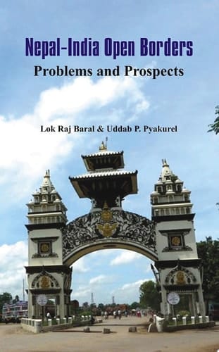 Nepal - India Open Borders Problems and Prospects