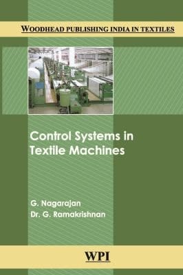 Control Systems in Textile Machines (Woodhead Publishing India in Textiles)
