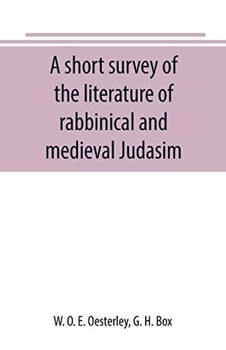 A Short Survey of the Literature of Rabbinical and Medieval Judasim