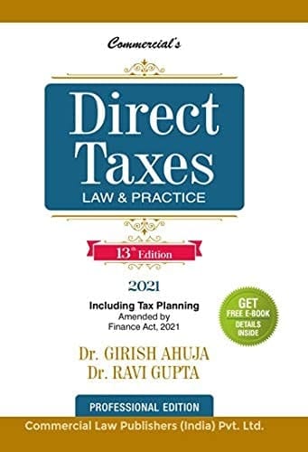 Commercial's Direct Taxes Law & Practice ; Including Tax Planning, Amended by Finance Act, 2021