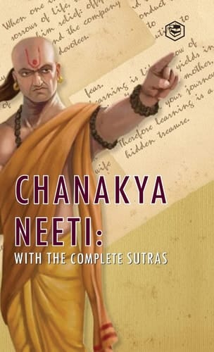 Chanakya Neeti With The Complete Sutras