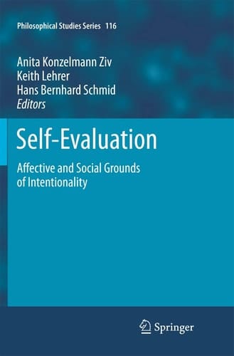 Self-Evaluation Affective and Social Grounds of Intentionality