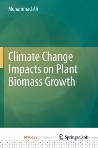 Climate Change Impacts On Plant Biomass Growth