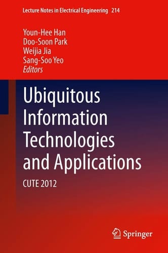 Ubiquitous Information Technologies and Applications CUTE 2012
