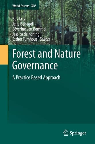 Forest and Nature Governance A Practice Based Approach