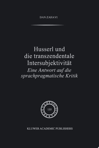 Husserl und Die Transzendentale Intersubjektivität Eine Antwort auf die sprachpragmatische Kritik