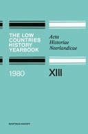 The Low Countries History Yearbook 1980 Acta Historiae Neerlandicae XIII
