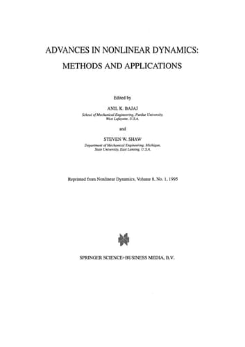 Advances in Nonlinear Dynamics: Methods and Applications Methods and Applications