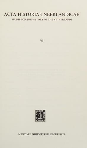 Acta Historiae Neerlandicae/Studies on the History of the Netherlands VI