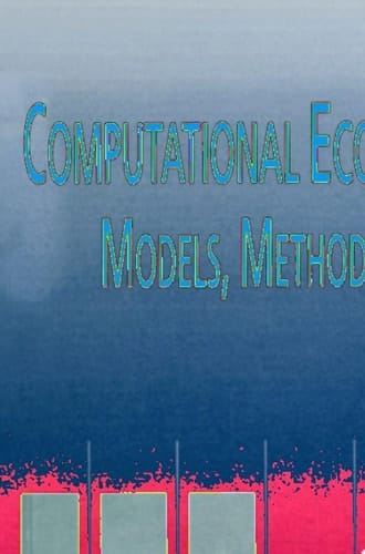 Computational Economic Systems Models, Methods & Econometrics