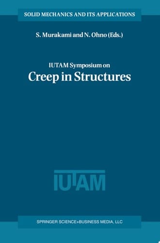 IUTAM Symposium on Creep in Structures