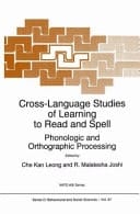 Cross-Language Studies of Learning to Read and Spell: Phonologic and Orthographic Processing