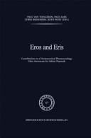 Eros and Eris Contributions to a Hermeneutical Phenomenology Liber Amicorum for Adriaan Peperzak
