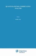 Quantum and Non-Commutative Analysis Past, Present and Future Perspectives