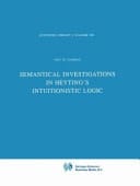 Semantical Investigations in Heyting's Intuitionistic Logic