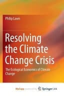 Resolving the Climate Change Crisis The Ecological Economics of Climate Change