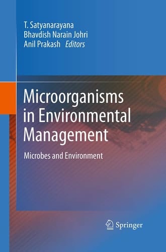 Microorganisms in Environmental Management Microbes and Environment