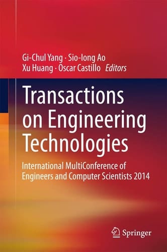 Transactions on Engineering Technologies International MultiConference of Engineers and Computer Scientists 2014
