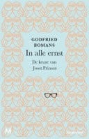 In alle ernst De keuze van Joost Prinsen