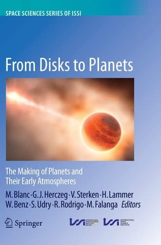 From Disks to Planets The Making of Planets and Their Early Atmospheres