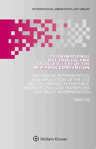 Transnational Due Process and Article V(1)(b) of the New York Convention