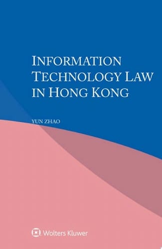 Information Technology Law in Hong Kong