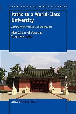 Paths to a World-class University Lessons from Practices and Experiences