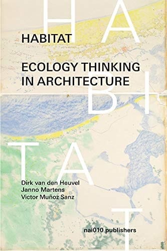 Habitat Ecology Thinking in Architecture
