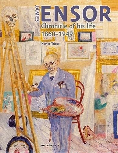 James Ensor kroniek van zijn leven, 1860-1949