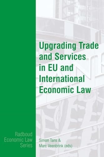 Upgrading Trade and Services in EU and International Economic Law