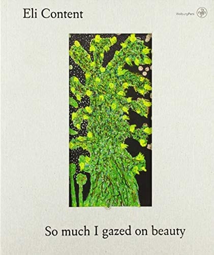 Eli Content - So Much I Gazed on Beauty