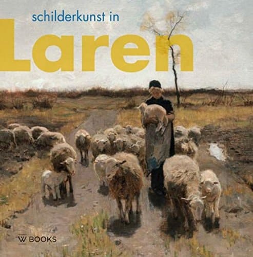 Schilderkunst in Laren rond 1900