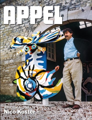 APPEL A life in photographs by Nico Koster