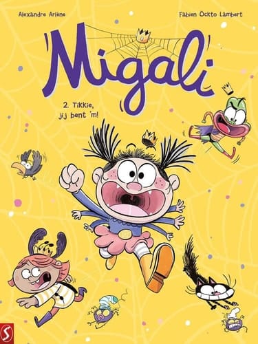 Migali, Vol. #1 - Deel 2: Tikkie, jij bent 'm!