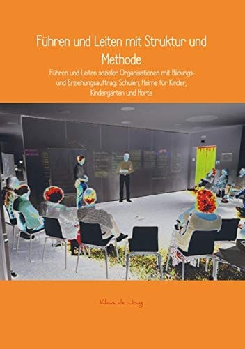 Führen und leiten mit Struktur und Methode