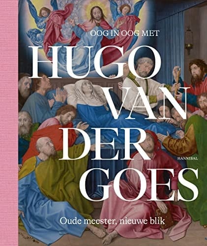 Oog in oog met Hugo van der Goes oude meester, nieuwe blik