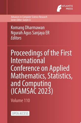 Proceedings of the First International Conference on Applied Mathematics, Statistics, and Computing (ICAMSAC 2023)