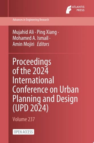 Proceedings of the 2024 International Conference on Urban Planning and Design (UPD 2024)