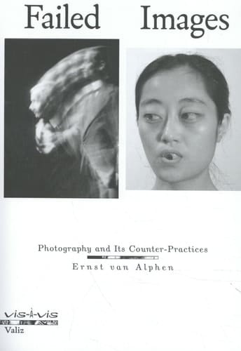 Failed Images Photography and Its Counter-practices