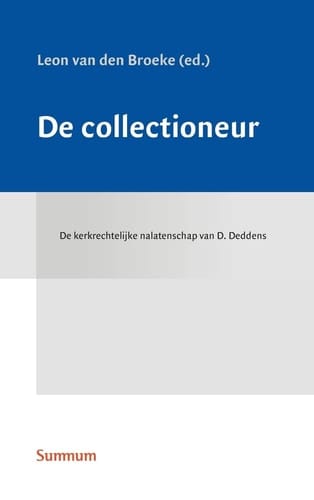 De Collectioneur De Kerkrechtelijke Nalatenschap Van D. Deddens