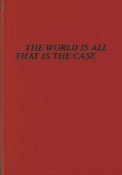 The World is All that is the Case