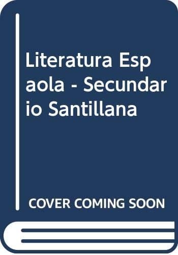 Literatura Espaola - Secundario Santillana (Spanish Edition)
