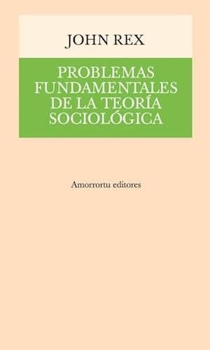 Problemas fundamentales de la teoría sociológica