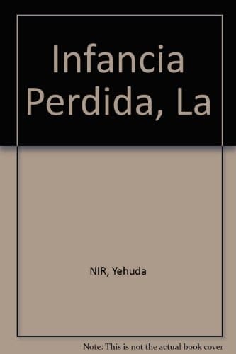 La Infancia perdida