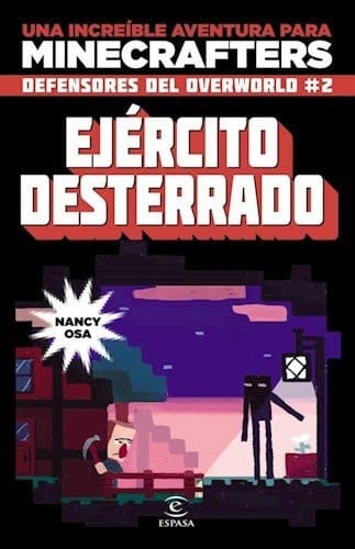 Minecraft. Ejercito Desterrado