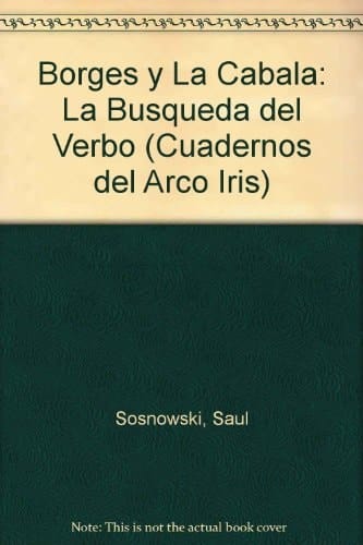 Borges y la Cabala la búsqueda del verbo